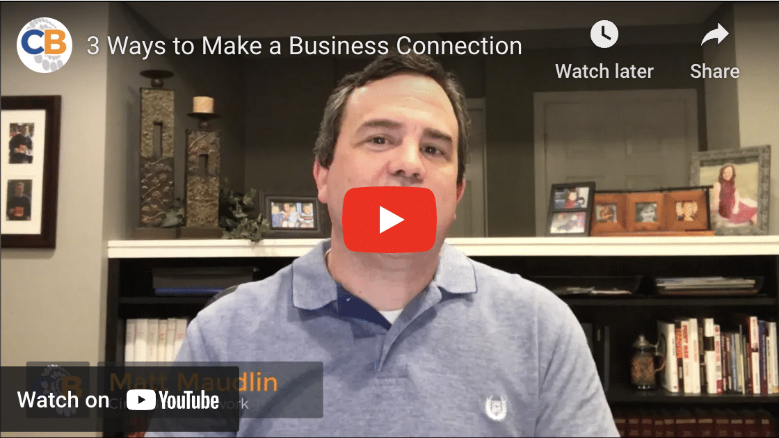 [Video] 3 Ways to Make a Business Connection